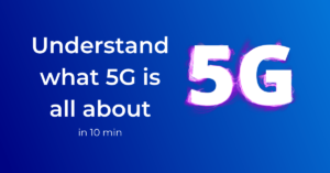 understand what 5G is all about